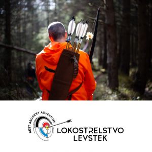 {[sl]:1-urni začetni ali nadaljevalni tečaj lokostrelstva za 1 osebo, Lokostrelski parkur Draga, Begunje na Gorenjskem (Vrednostni bon, izvajalec storitev: LEVST